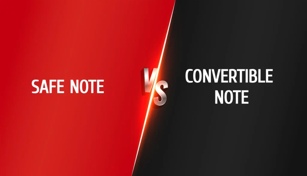 Safe note vs convertible note