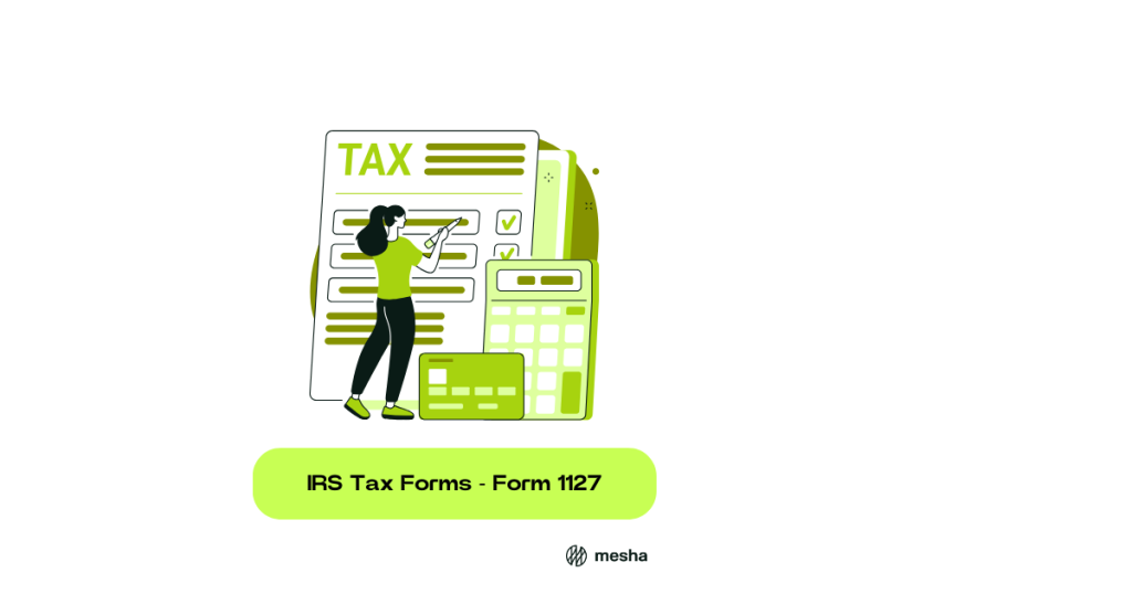 IRS Tax Forms - Form 1127