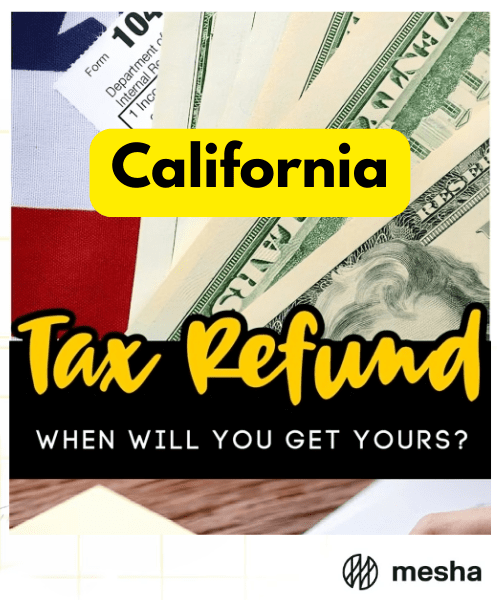 How long does it take for California tax refund