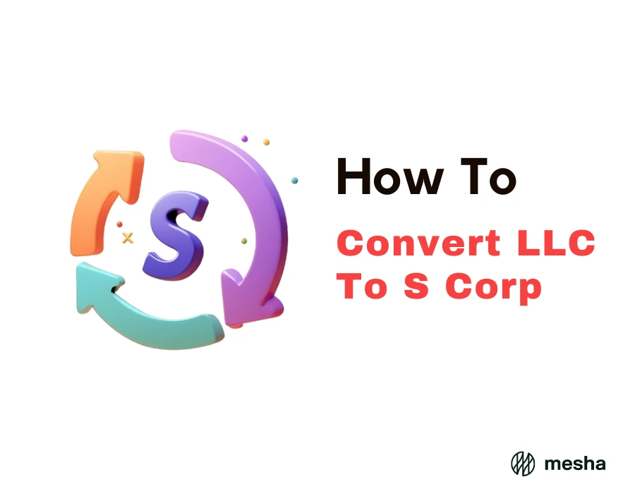 Convert LLC to S Corp