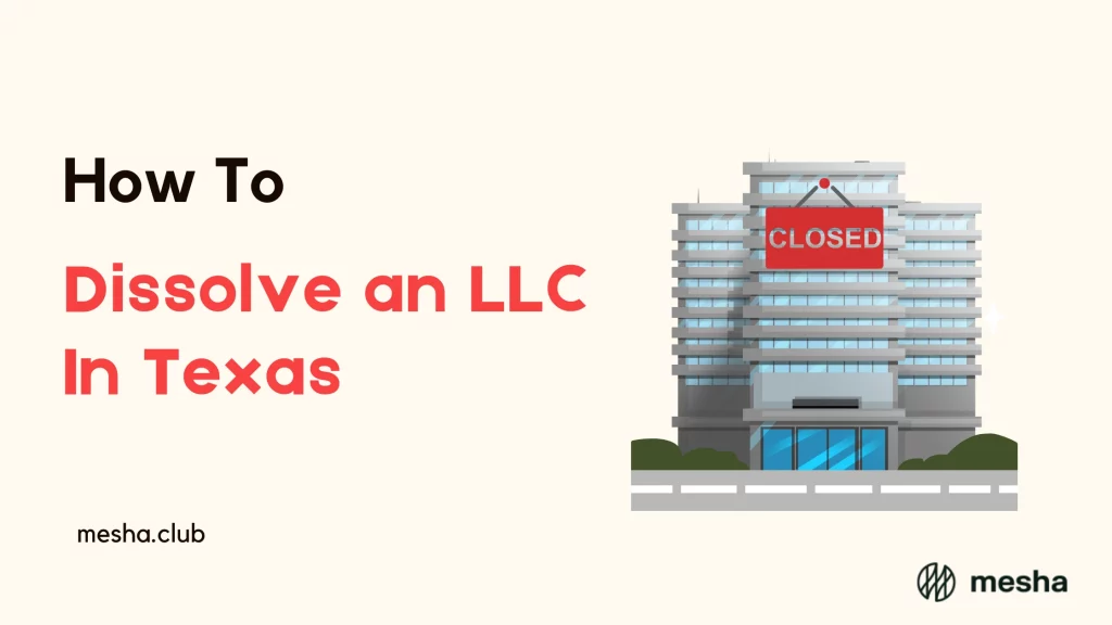 How to Dissolve an LLC In Texas 1