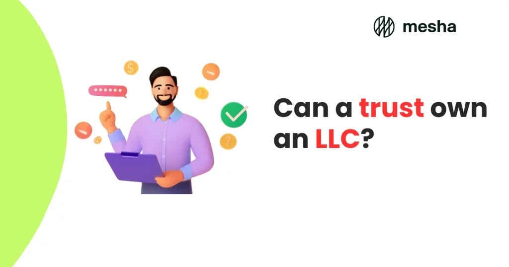 Can a trust own an LLC 1