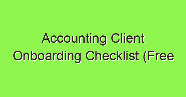 accounting client onboarding checklist free template 3816 1