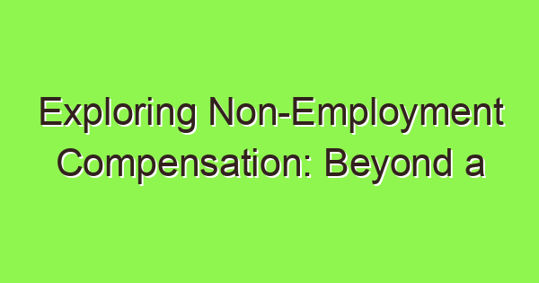 exploring non employment compensation beyond a salary 3930 1