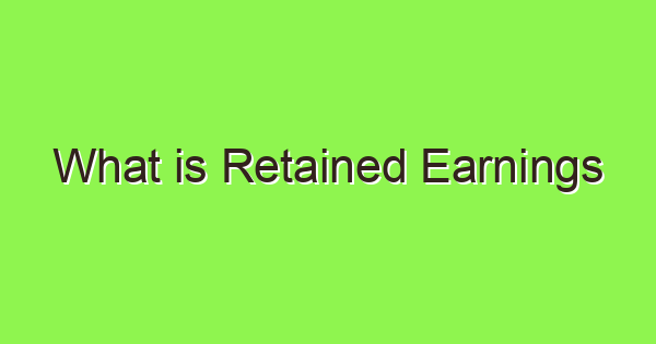 what is retained earnings 4031 1