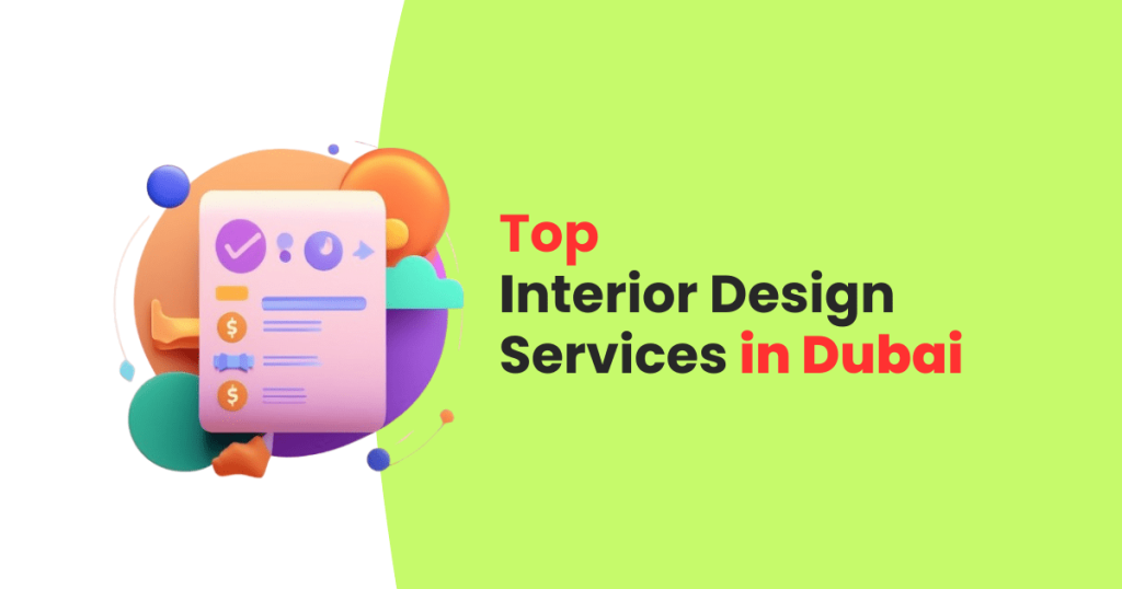 Top 10 Cheap and Affordable interior design services in Dubai 1