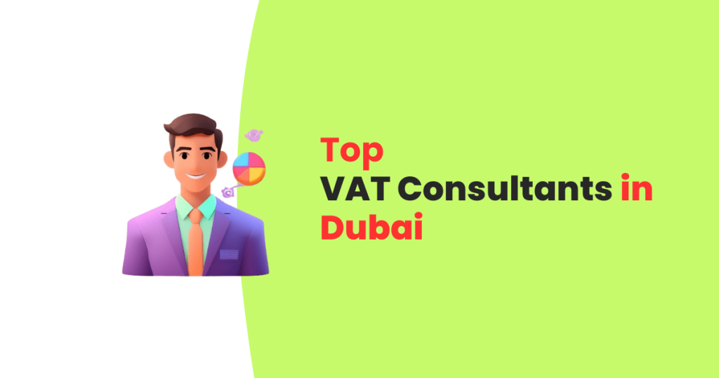 Top 10 VAT Consultants in Dubai 1